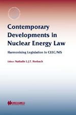 Contemporary Developments in Nuclear Energy Law