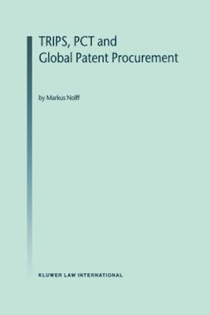 Trips, PCT & Global Patent Procurement