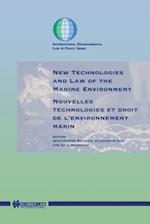New Technologies and Law of Marine Environment
