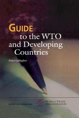 Guide to the Wto and Developing Countries