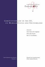 The Competition Laws of the EU Member States and Switzerland Volume 2-I