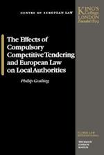 The Effects of Compulsory Competitive Tendering and European Law on Local Authorities