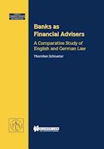 Banks as Financial Advisors, A Comparative Study of English and German Law