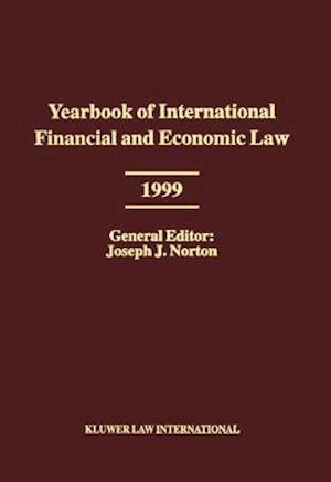 Yearbook of International Financial and Economic Law 1999