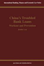 China's Troubled Bank Loans, Workout & Prevention