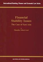 Financial Stability Issues, The Case of East Asia