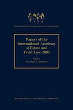 Papers of the International Academy of Estate & Trust Law 2001