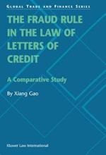 The Fraud Rule in the Law of Letters of Credit