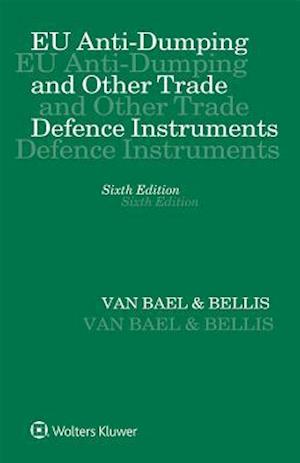 Eu Anti-Dumping and Other Trade Defence Instruments