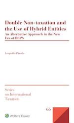 Double Non-taxation and the Use of Hybrid Entities: An Alternative Approach in the New Era of BEPS 