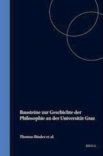 Bausteine Zur Geschichte Der Philosophie an Der Universität Graz