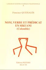 Nom, Verbe Et Predicat En Sikuani (Colombie) Lsa6