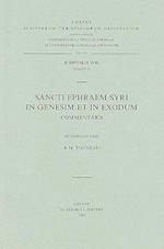 Sancti Ephraem Syri in Genesim Et in Exodum Commentarii