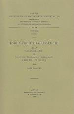 Index Copte Et Grec-Copte de la Concordance Du Nouveau Testament Sahidique