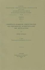 Christlich-Arabische Chrestomathie Aus Historischen Schriftstellern Des Mittelalters, II. Ubersetzung Mit Philologischen Kommentar