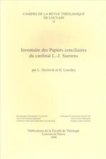 Inventaire Des Papiers Conciliaires Du Cardinal L.-J. Suenens