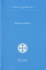 Etudes Coptes V