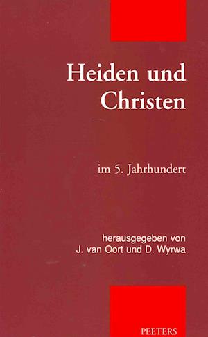 Heiden Und Christen Im 5. Jahrhundert