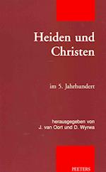 Heiden Und Christen Im 5. Jahrhundert