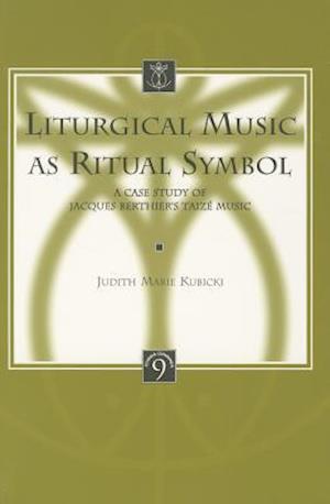 Liturgical Music as Ritual Symbol