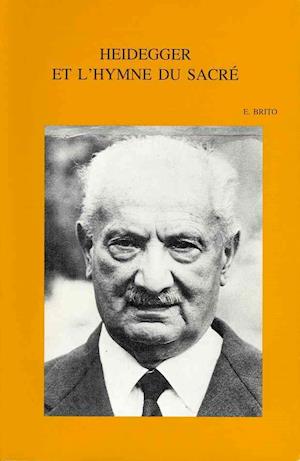 Heidegger Et L'Hymne Du Sacre