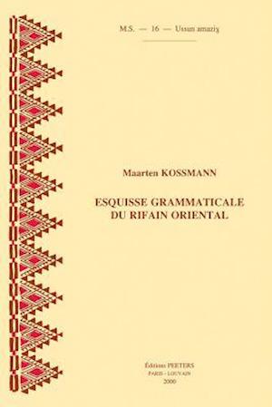 Esquisse Grammaticale Du Rifain Oriental