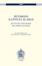 Huysmans, a Cote Et Au-Dela