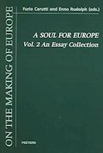A Soul for Europe. on the Cultural and Political Identity of the Europeans. Volume 2
