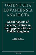 Social Aspects of Funerary Culture in the Egyptian Old and Middle Kingdoms