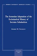 The Armenian Adaptation of the Ecclesiastical History of Socrates Scholasticus