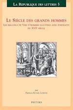 Le Siecle Des Grands Hommes