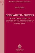 de Dangereux Edifices