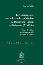Le Commentaire Sur Le Livre de la Creation de Dunas Ben Tamim de Kairouan (Xe Siecle)