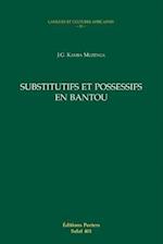 Substitutifs Et Possessifs En Bantou