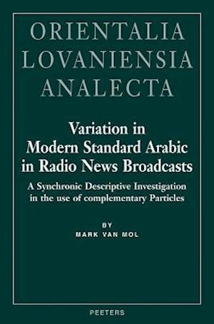 Variation in Modern Standard Arabic in Radio News Broadcasts