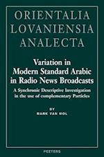 Variation in Modern Standard Arabic in Radio News Broadcasts