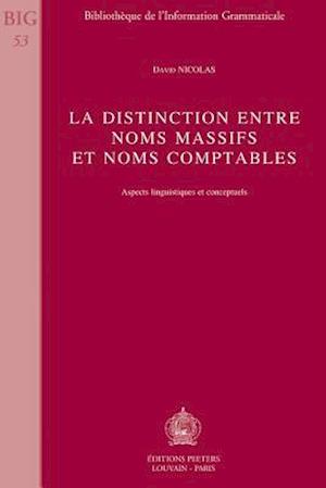 La Distinction Entre Noms Massifs Et Noms Comptables