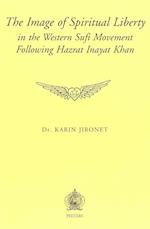 The Image of Spiritual Liberty in the Sufi Movement Following Hazrat Inayat Khan