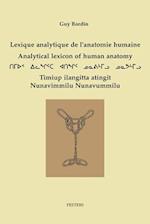 Lexique Analytique de L'Anatomie Humaine - Analytical Lexicon of Human Anatomy Inuktitut - Francais - English