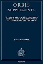 Las Conjunciones Causales Explicativas Espanolas Como, YA Que, Pues y Porque