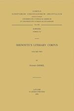 Shenoute's Literary Corpus. Volume Two