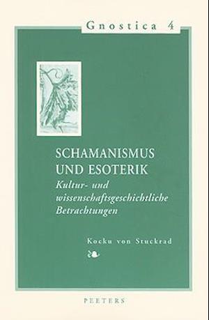 Schamanismus Und Esoterik