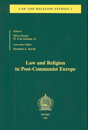 Law and Religion in Post-Communist Europe
