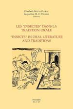 Les 'Insectes' Dans La Tradition Orale - 'Insects' in Oral Literature and Traditions