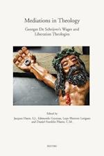 Mediations in Theology Georges de Schrijver's Wager and Liberation Theologies