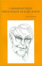 L'Hermeneutique Theologique de Karl Barth