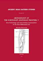 Archaeology at the North-East Anatolian Frontier, V