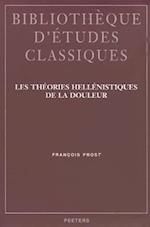 Les Theories Hellenistiques de La Douleur