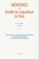 Fonction Et Moyens d'Expression de la Focalisation a Travers Les Langues