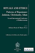 Rituals and Ethics. Patterns of Repentance - Judaism, Christianity, Islam